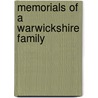 Memorials Of A Warwickshire Family by Bridgeman George Boughton-Leigh