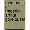Memorials Of Frederick Arthur Gore Ousel door Francis T. Havergal