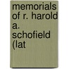 Memorials Of R. Harold A. Schofield (Lat by Robert Harold Ainsworth Schofield