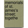 Memorials Of St. James's Street; Togethe door Chancellor