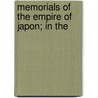 Memorials Of The Empire Of Japon; In The door Thomas Rundall