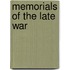Memorials Of The Late War