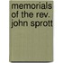 Memorials Of The Rev. John Sprott