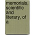 Memorials, Scientific And Literary, Of A