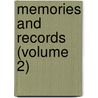 Memories And Records (Volume 2) by John Arbuthnot Fisher