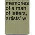 Memories Of A Man Of Letters, Artists' W