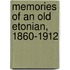 Memories Of An Old Etonian, 1860-1912