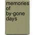 Memories Of By-Gone Days