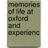 Memories Of Life At Oxford And Experienc
