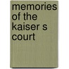 Memories Of The Kaiser S Court door Anne Topham