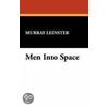 Men Into Space by Murray Leinster