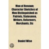 Men Of Renown; Character Sketches Of Men by Daniel Wise