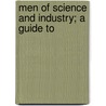 Men Of Science And Industry; A Guide To door Carnegie Library of Pittsburgh