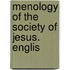 Menology Of The Society Of Jesus. Englis