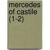 Mercedes Of Castile (1-2) by James Fennimore Cooper