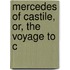 Mercedes Of Castile, Or, The Voyage To C