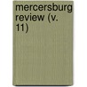 Mercersburg Review (V. 11) by Reformed Church in the United Board