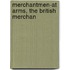 Merchantmen-At Arms, The British Merchan