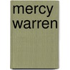 Mercy Warren door Unknown Author