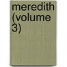 Meredith (Volume 3) by Marguerite Blessington