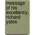 Message Of His Excellancy, Richard Yates