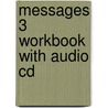 Messages 3 Workbook With Audio Cd by Noel Goddey