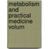 Metabolism And Practical Medicine  Volum