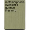 Metamorphosis (Webster's German Thesauru door Reference Icon Reference