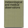 Meteorological And Medical Observations door Donald Dalrymple