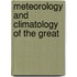 Meteorology And Climatology Of The Great