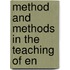 Method And Methods In The Teaching Of En