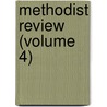 Methodist Review (Volume 4) door Thomas Mason