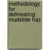 Methodology For Delineating Mudslide Haz by National Research Council. Areas