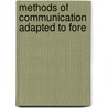 Methods Of Communication Adapted To Fore door Canada. Forestry Branch