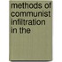 Methods Of Communist Infiltration In The