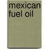 Mexican Fuel Oil