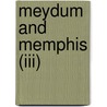 Meydum And Memphis (Iii) door Petrie