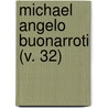 Michael Angelo Buonarroti (V. 32) door Lord Ronald Sutherland Gower