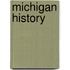 Michigan History