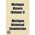 Michigan History (Volume 1)