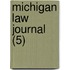 Michigan Law Journal (5)
