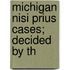 Michigan Nisi Prius Cases; Decided By Th
