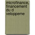 Microfinance, Financement Du D Veloppeme
