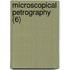 Microscopical Petrography (6)