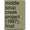 Middle Soup Creek Project (1997); Final door Montana Dept of Conservation