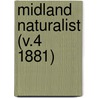 Midland Naturalist (V.4 1881) door General Books