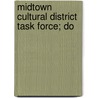 Midtown Cultural District Task Force; Do door Boston Redevelopment Authority