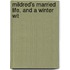 Mildred's Married Life, And A Winter Wit