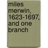 Miles Merwin, 1623-1697, And One Branch door Ronald L. Newton