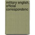 Military English, Official Correspondenc